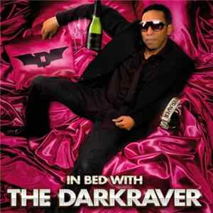 The Darkraver - In Bed With The Darkraver Album