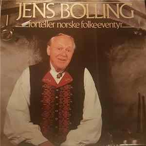 Jens Bolling - Forteller Norske Folkeeventyr Album