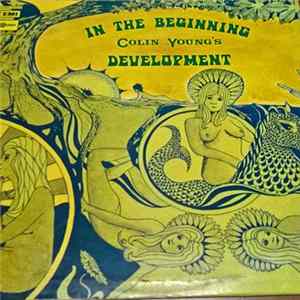 Colin Young's Development - In The Beginning Album