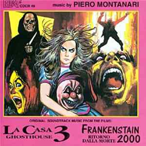 Piero Montanari - La Casa 3 - Ghosthouse / Frankenstein 2000 Album