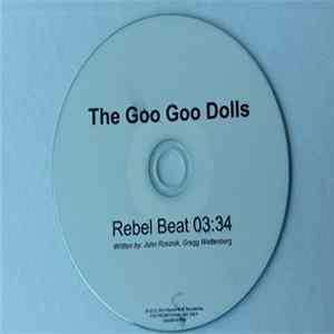 The Goo Goo Dolls - Rebel Beat Album