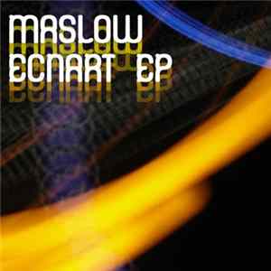 Maslow - Ecnart EP Album