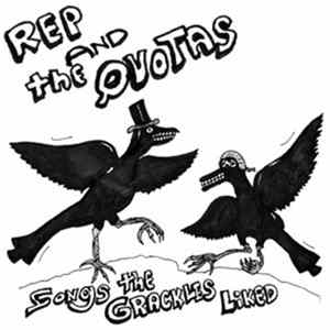 Mike Rep And The Quotas - Songs The Grackles Liked Album