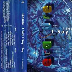 Erasure - I Say I Say I Say Album