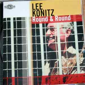 Lee Konitz - Round & Round Album