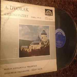 A. Dvořák | Mstislav Rostropovich, Tchechische Philharmonie, Václav Talich - Cellokonzert H-Moll Op. 104 Album