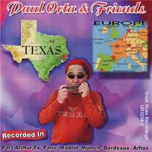 Paul Orta & Friends - Paul Orta & Friends Album