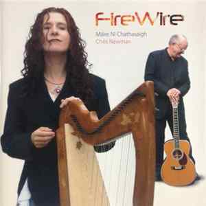 Máire Ní Chathasaigh, Chris Newman - Firewire Album