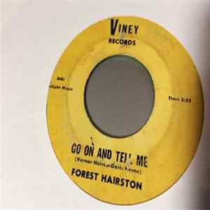 Forest Hairston - No Second Chance / Go On and Tell Me Album