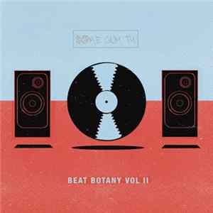 Some Guy Ty - Beat Botany Vol. II Album