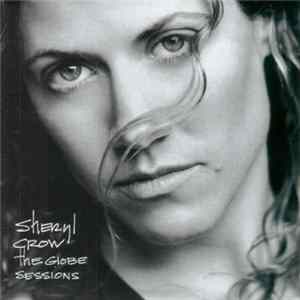 Sheryl Crow - The Globe Sessions Album