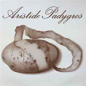 Aristide Padygros - Aristide Padygros Album