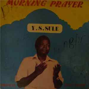Y.S. Sule And His Fellow Stars Band - Morning Prayer Album