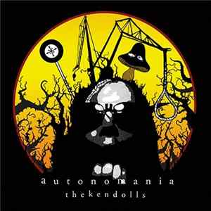 The Kendolls - Autonomania Album