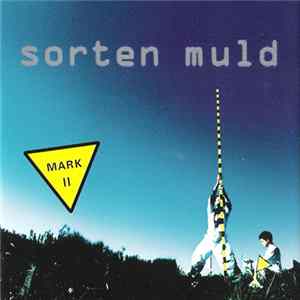 Sorten Muld - Mark II Album