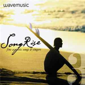 Various - SongRise 3: Fine Acoustic Songs & Singers Album