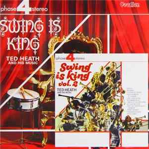 Ted Heath And His Music - Swing Is King Volumes 1 & 2 Album