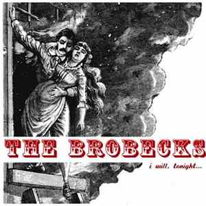The Brobecks - I Will, Tonight Album