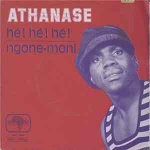 Athanase - Hé! Hé! Hé! / Ngone-Moni Album