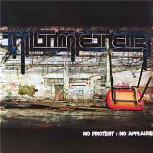 Tiltmeter - No Protest : No Applause Album