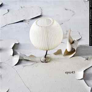Epic45 - Fragment #3 Album