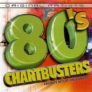 Various - 80's Chartbusters: Favorite Hits of Eighties Album