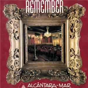 Various - Remember / Alcântara-Mar Album