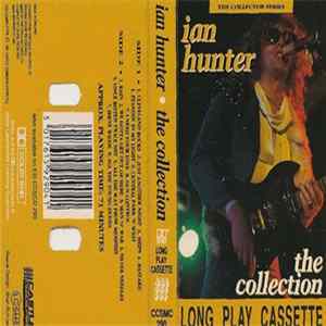 Ian Hunter - The Collection Album