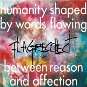Flag Recollect - Humanity Shaped By Words Flowing Between Reason And Affection Album