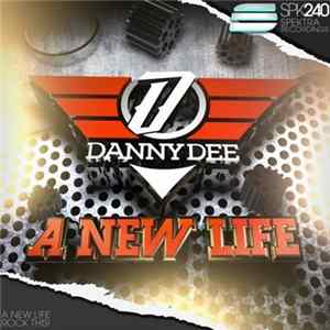 Danny Dee - A New Life Album