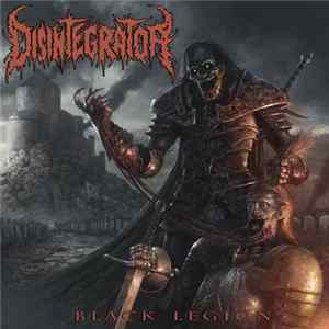 Disintegrator - Black Legion Album