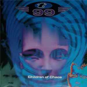 T99 - Children Of Chaos Album