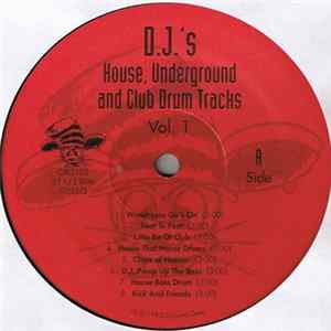 Unknown Artist - D.J.'s House, Underground and Club Drum Tracks Vol. 1 Album