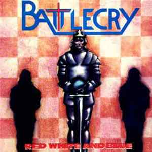 Battlecry - Red White And Blue Album