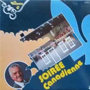 Various - Soirée Canadienne, Volume 6 (Louis Bilodeau) Album