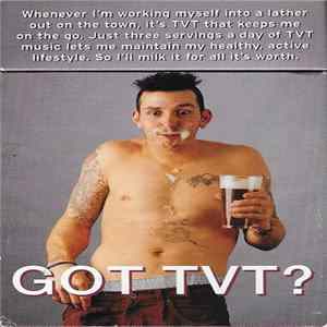 Various - Got TVT? Album