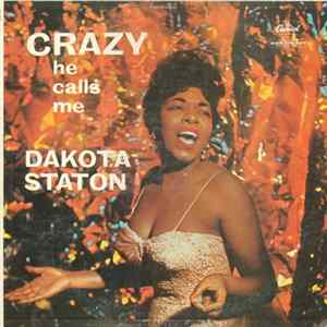 Dakota Staton - Crazy He Calls Me Album