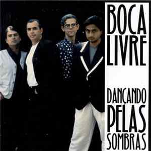 Boca Livre - Dançando Pelas Sombras Album