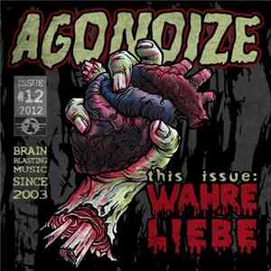 Agonoize - Wahre Liebe Album