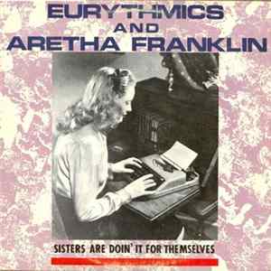 Eurythmics And Aretha Franklin - Sisters Are Doin' It For Themselves Album