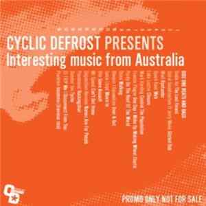 Various - Cyclic Defrost Presents: Interesting Music From Australia Album