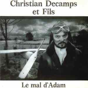 Christian Decamps Et Fils - Le Mal D'Adam Album