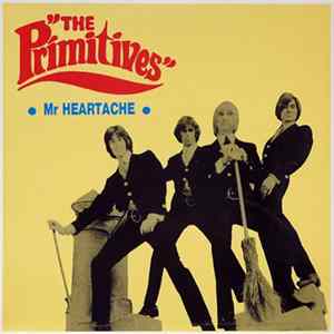 The Primitives - Mr Heartache Album