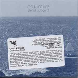 Cloud Nothings - Life Without Sound Album