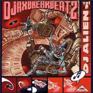 DJ Alien - Djax-Break-Beatz Vol. 3 Album