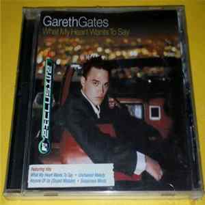 Gareth Gates - What My Heart Wants To Say Album