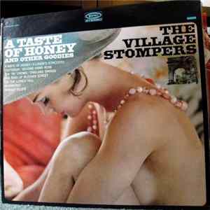 The Village Stompers - A Taste Of Honey And Other Goodies Album