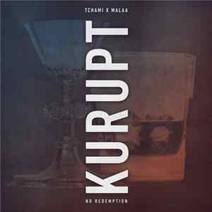 Tchami & Malaa - Kurupt Album