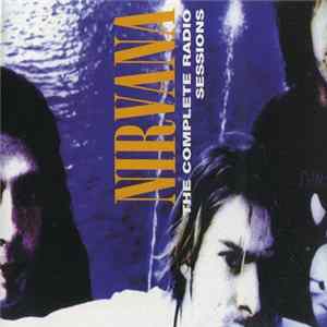 Nirvana - The Complete Radio Sessions Album