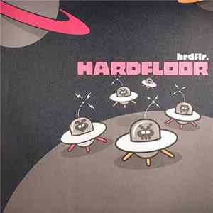 Hardfloor - Groupie Love / Plasticacid / Jack The House Album